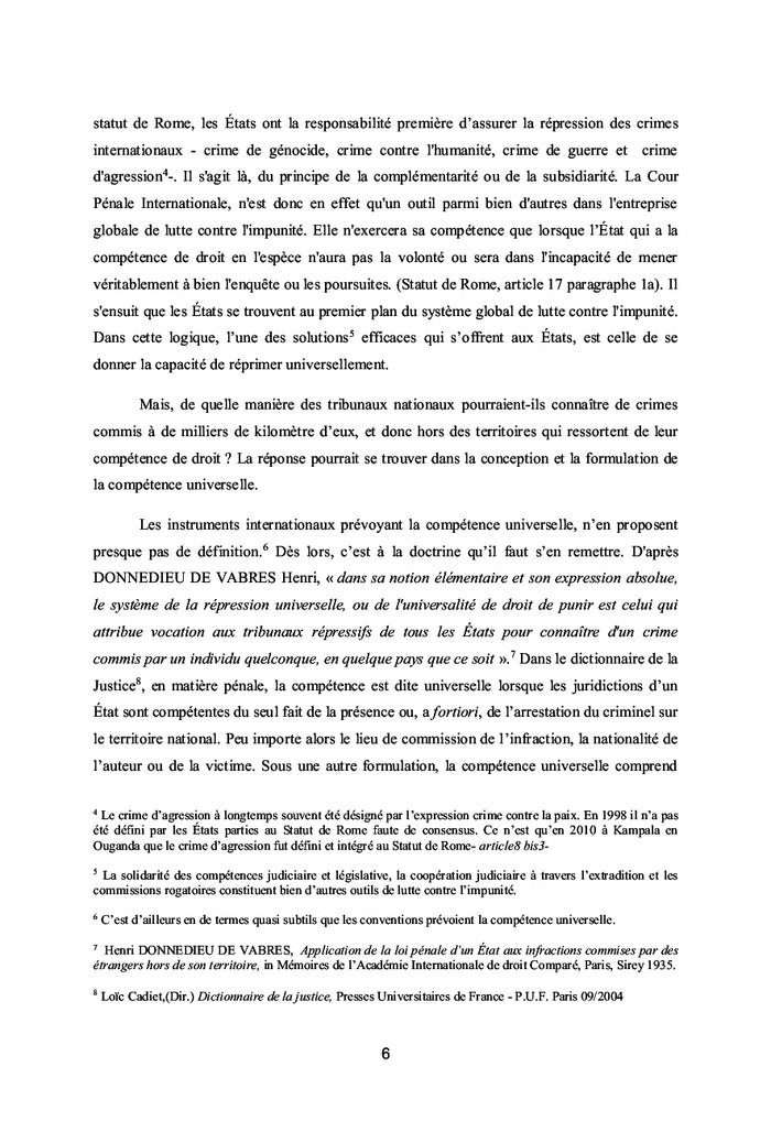 La compétence universelle des juridictions nationales en matière de crimes internationaux