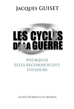 Les cycles de la guerre