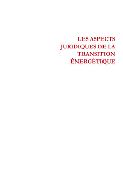 Les aspects juridiques de la transition énergétique