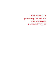 Les aspects juridiques de la transition énergétique