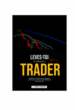 Lève toi et trade