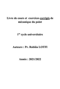 Cours et exercices corrigés de mécanique LMD1 et Classes prépa PCSI