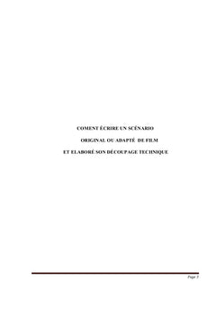 Ecrire un scénario original ou adapter pour le cinéma & son découpage