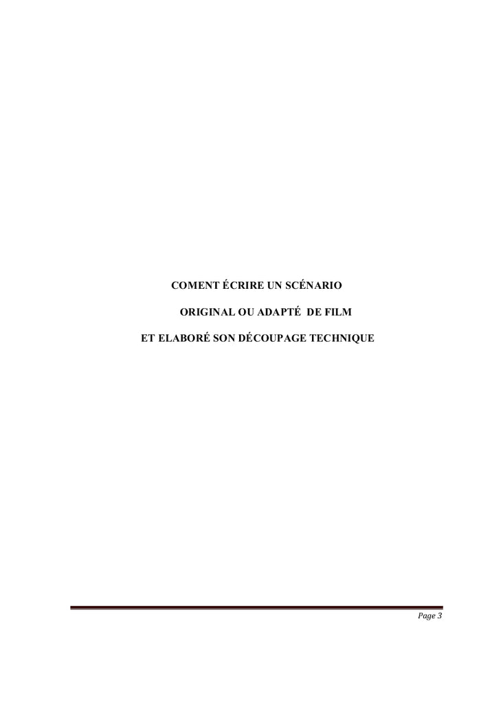 Ecrire un scénario original ou adapter pour le cinéma & son découpage