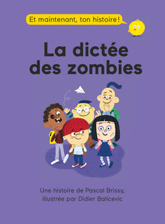La dictée des zombies