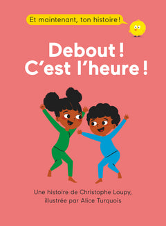 Debout ! C'est l'heure !