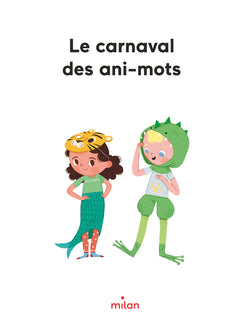 Le carnaval des ani-mots