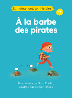 À la barbe des pirates