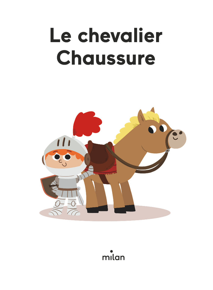 Le chevalier Chaussure