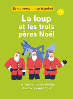Le loup et les trois pères Noël