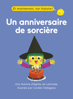 Un anniversaire de sorcière