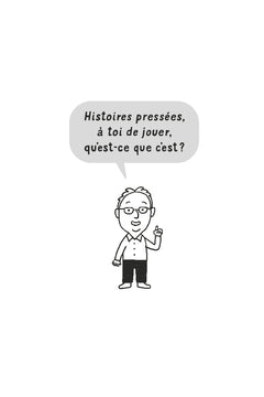 Histoires pressées, à toi de jouer !
