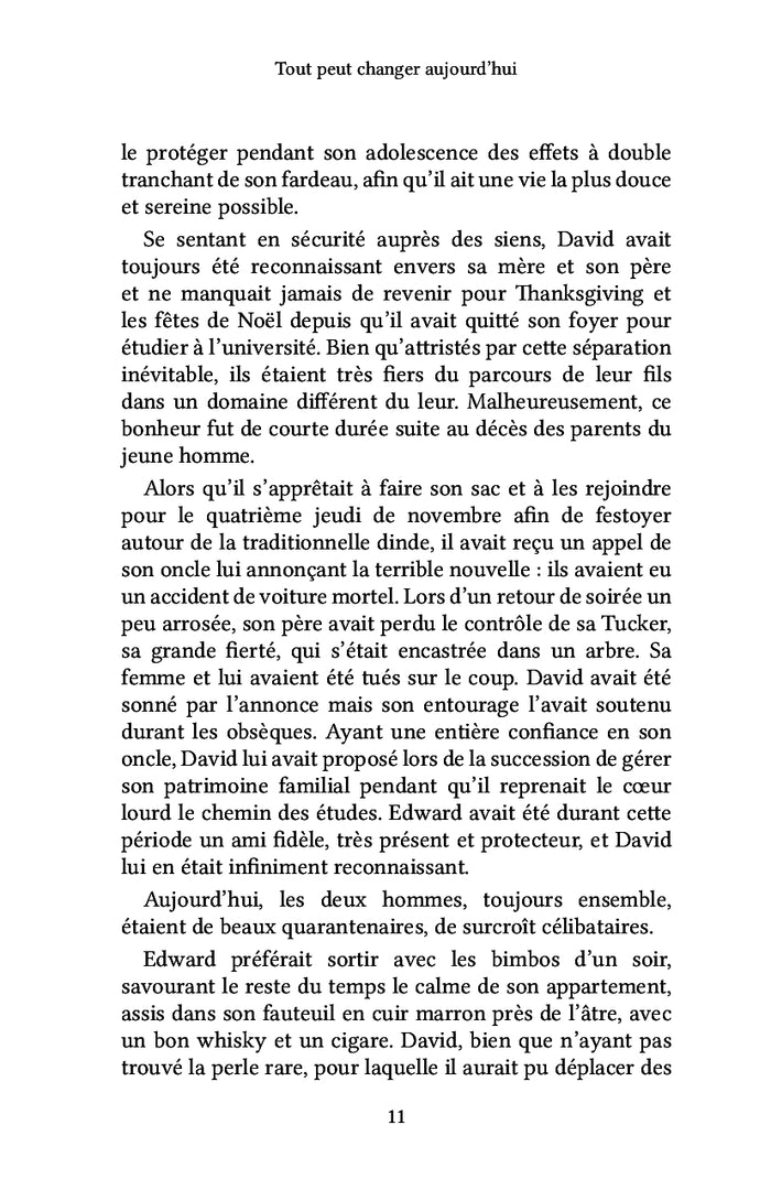 Tout peut changer aujourd'hui