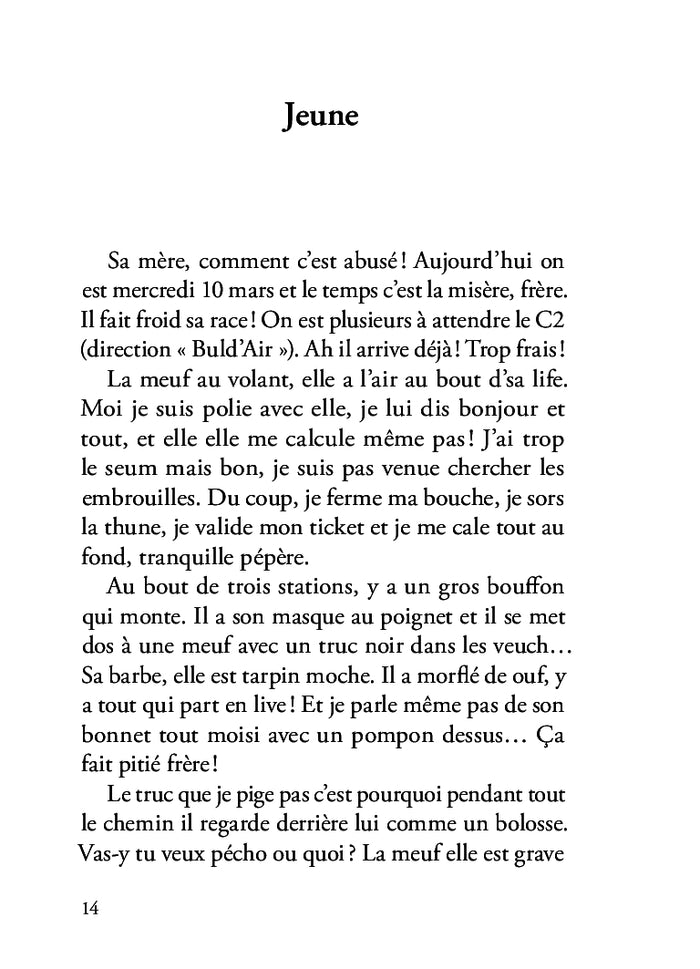 Petit trajet : grands effets !