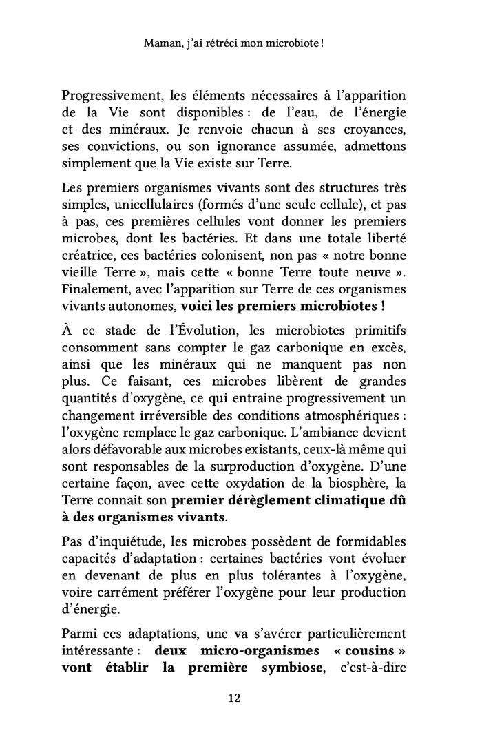 Maman, j'ai rétréci mon microbiote !