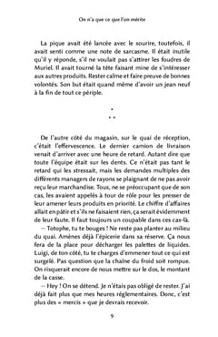 On n'a que ce que l'on mérite