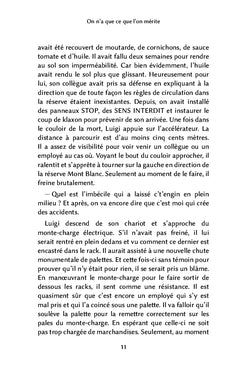 On n'a que ce que l'on mérite