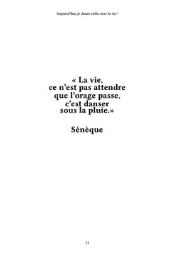 Aujourd'hui, je danse enfin avec la vie !