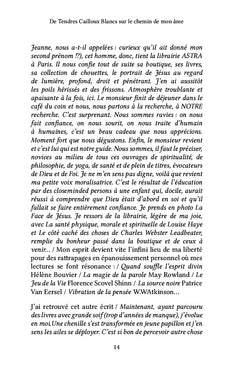 De tendres cailloux blancs sur le chemin de mon âme