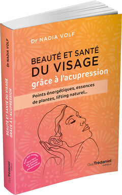 Beauté et santé du visage grâce à l'acupression