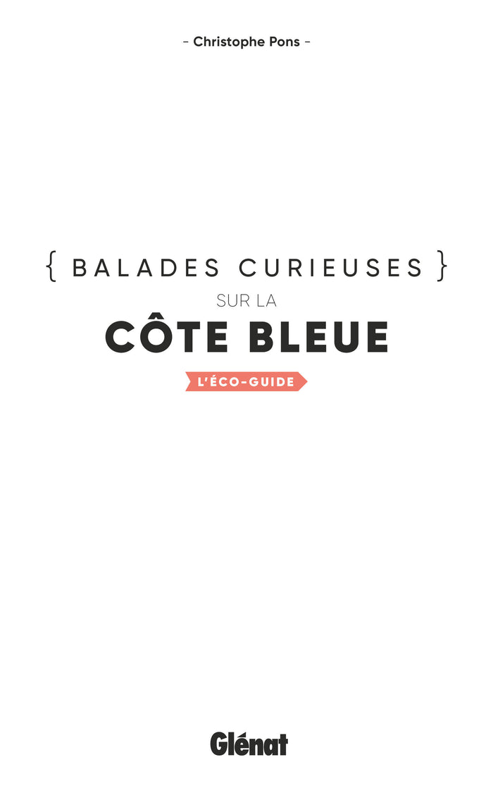 Balades curieuses sur la Côte Bleue