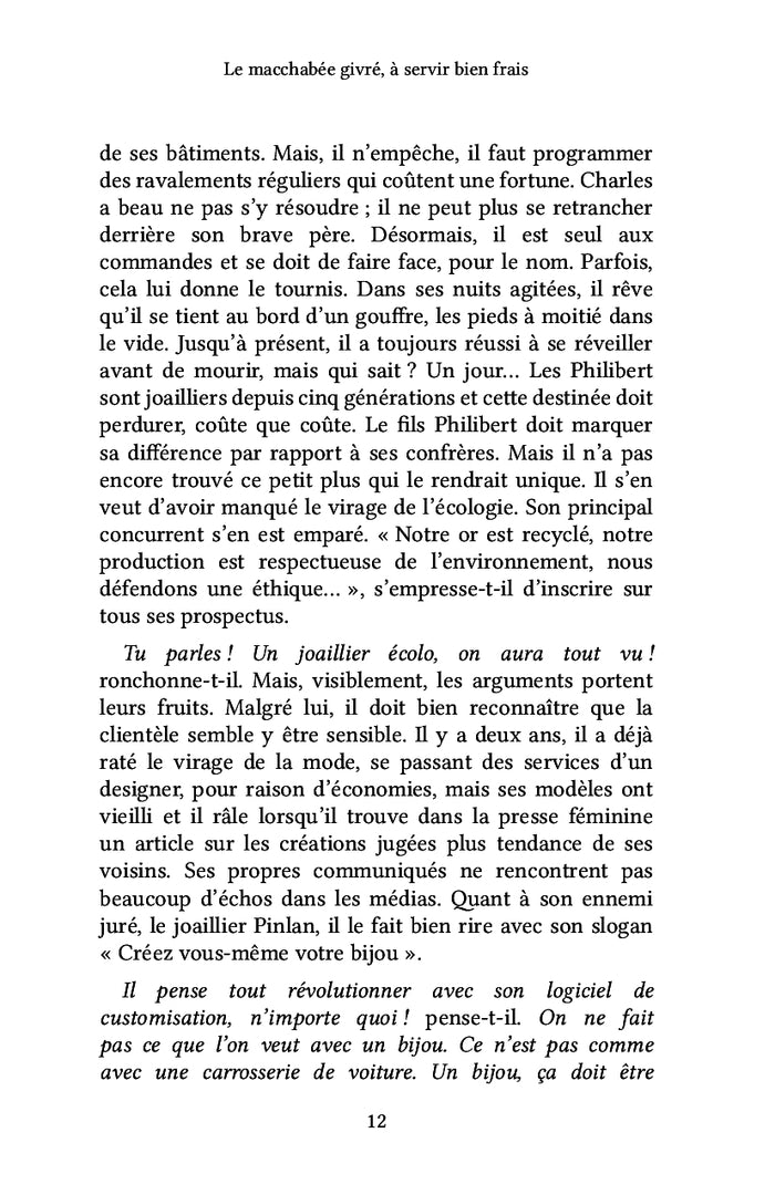 Le macchabée givré, à servir bien frais