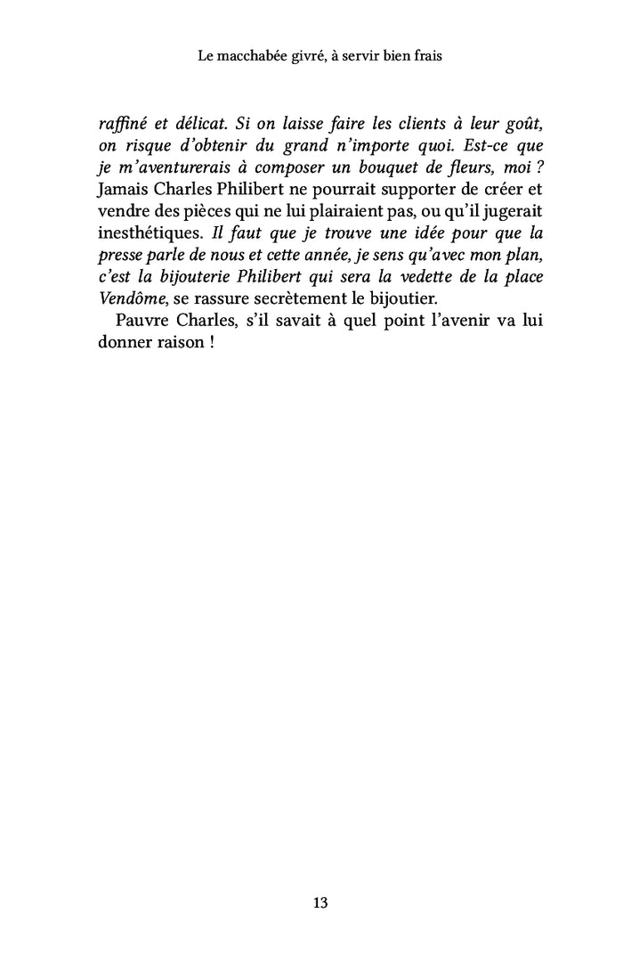 Le macchabée givré, à servir bien frais