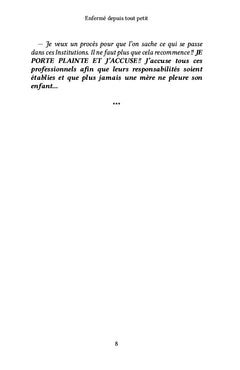 Enfermé depuis tout petit