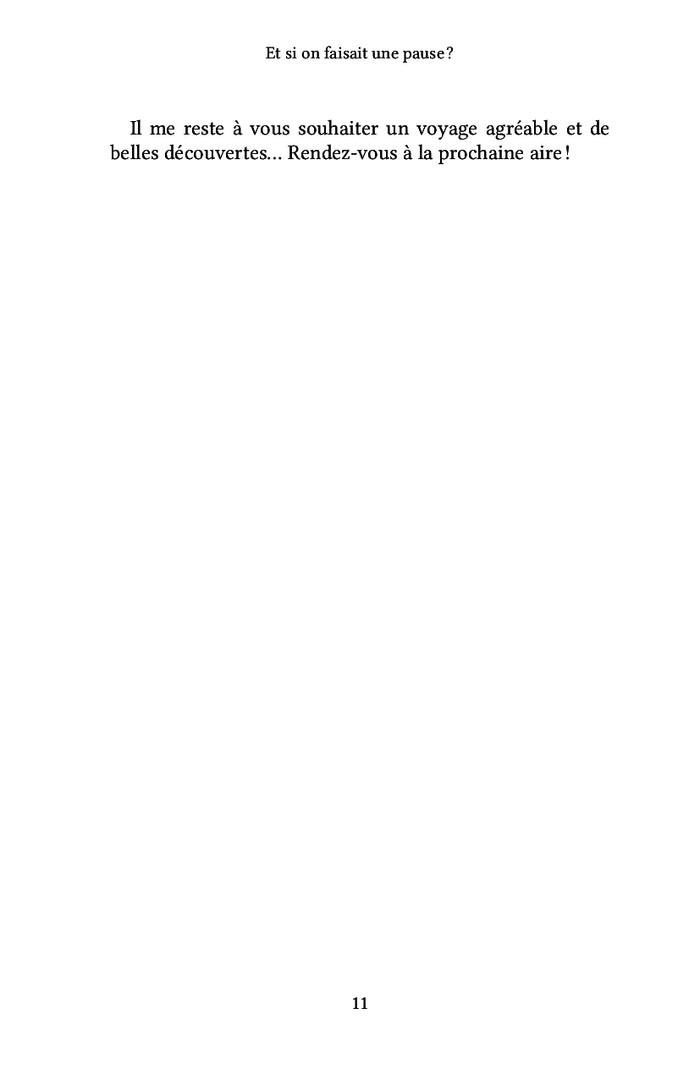 Et si on faisait une pause ?