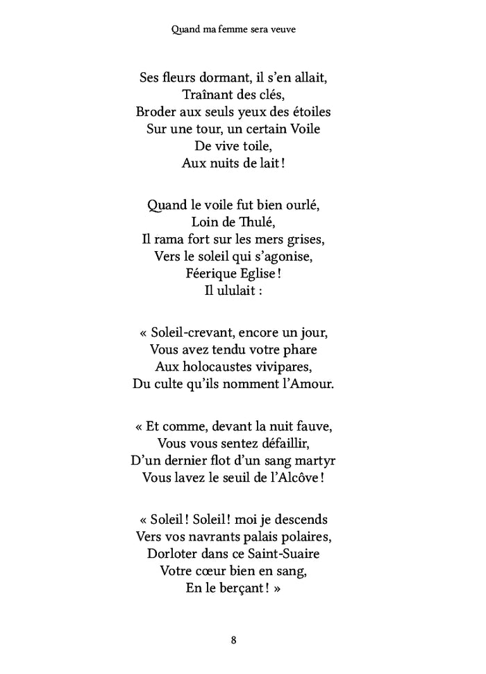 Quand ma femme sera veuve