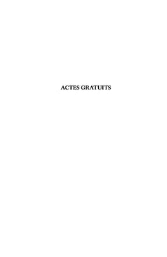Actes gratuits et autres rêveries