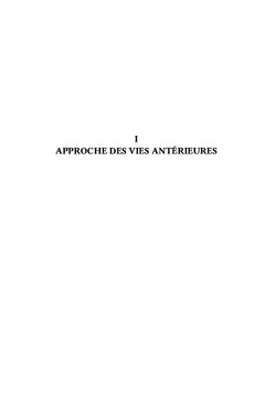 Dis-moi tes blocages, je te dirai tes vies antérieures