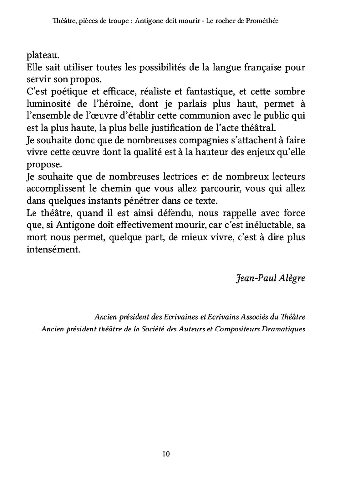 Théâtre, pièces de troupe : Antigone doit mourir - Le rocher de Prométhée
