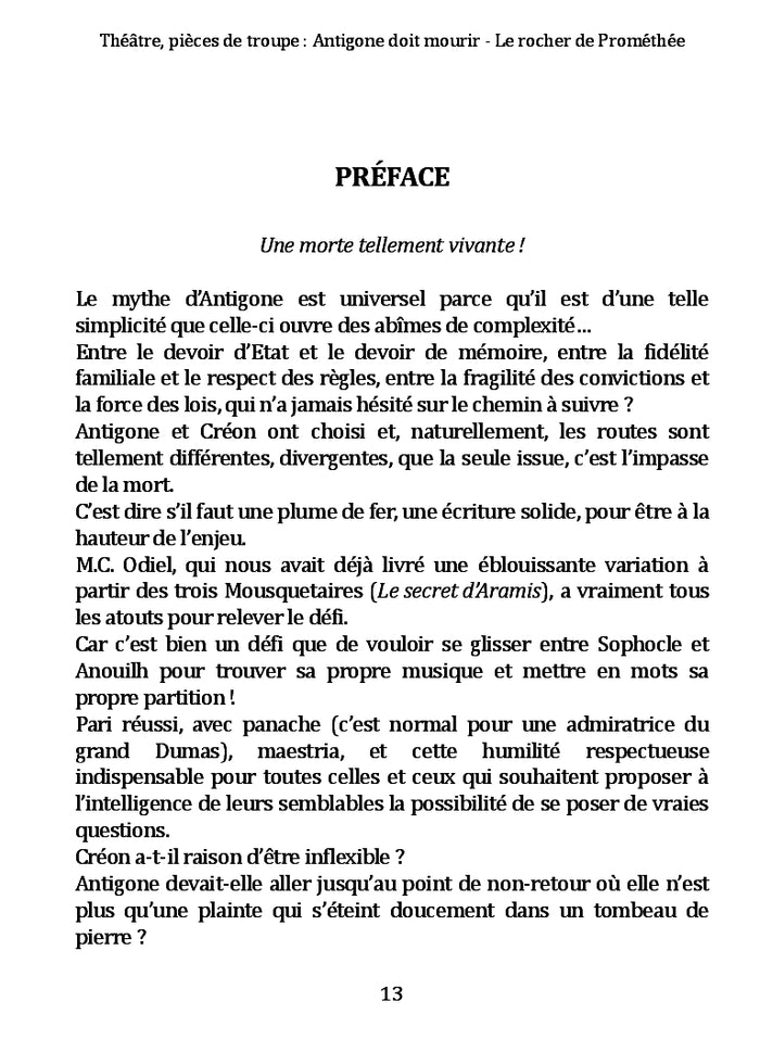 Théâtre, pièces de troupe : Antigone doit mourir - Le rocher de Prométhée