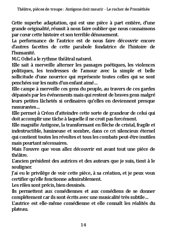 Théâtre, pièces de troupe : Antigone doit mourir - Le rocher de Prométhée