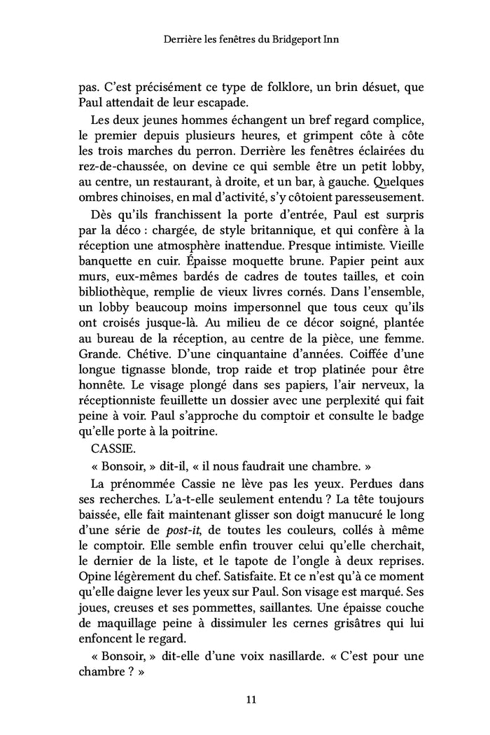 Derrière les fenêtres du Bridgeport Inn