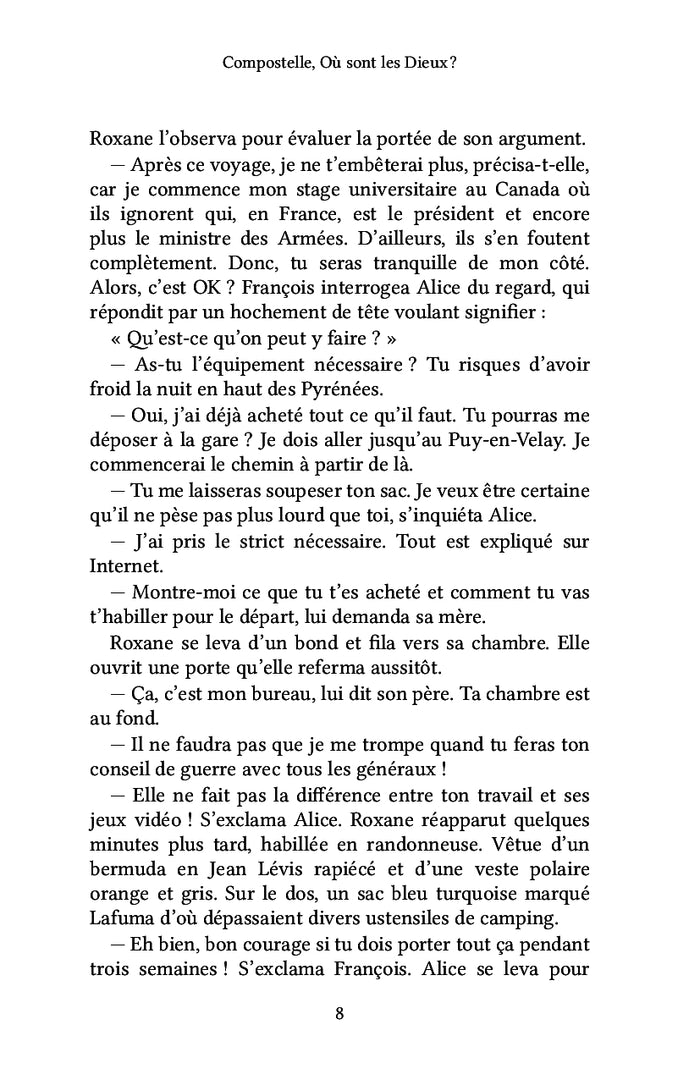 Compostelle, Où sont les Dieux ?
