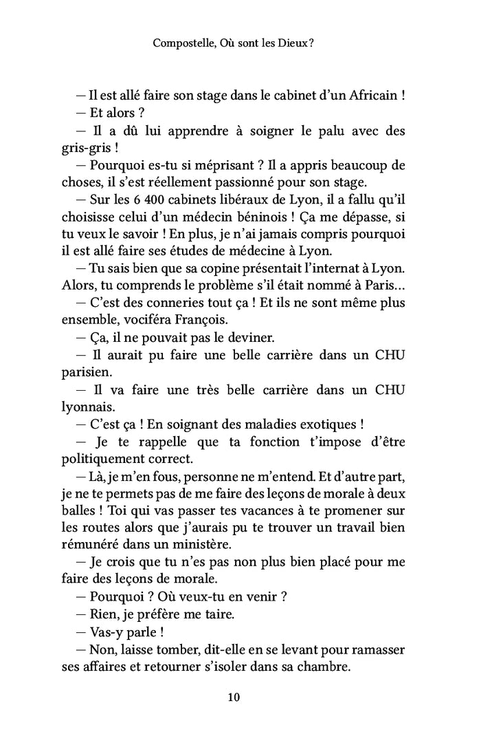 Compostelle, Où sont les Dieux ?