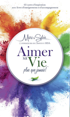 Aimer sa vie... plus que jamais !