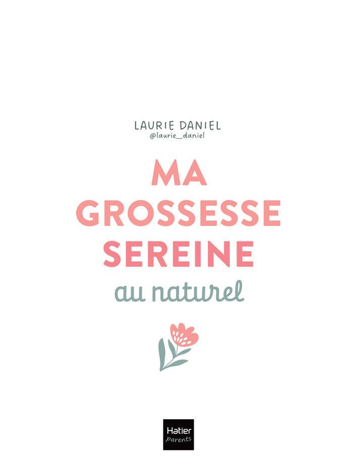 Ma grossesse sereine au naturel