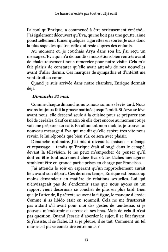 Le hasard n'existe pas tout est déjà écrit