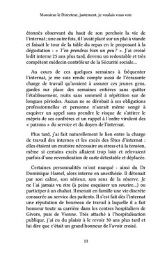 Monsieur le Directeur, justement, je voulais vous voir