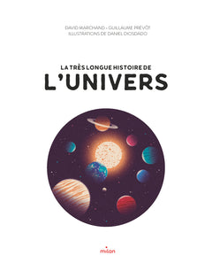 La très longue histoire de l'Univers
