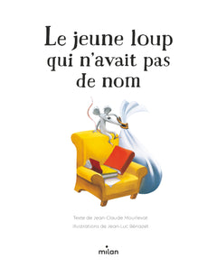 Le jeune loup qui n'avait pas de nom