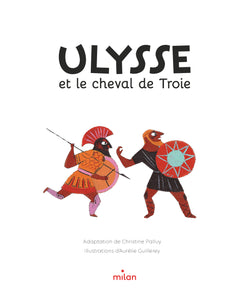 Ulysse et le cheval de Troie