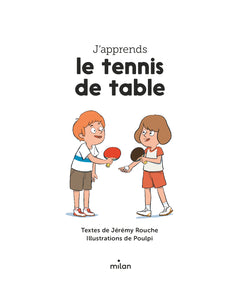 J'apprends le tennis de table