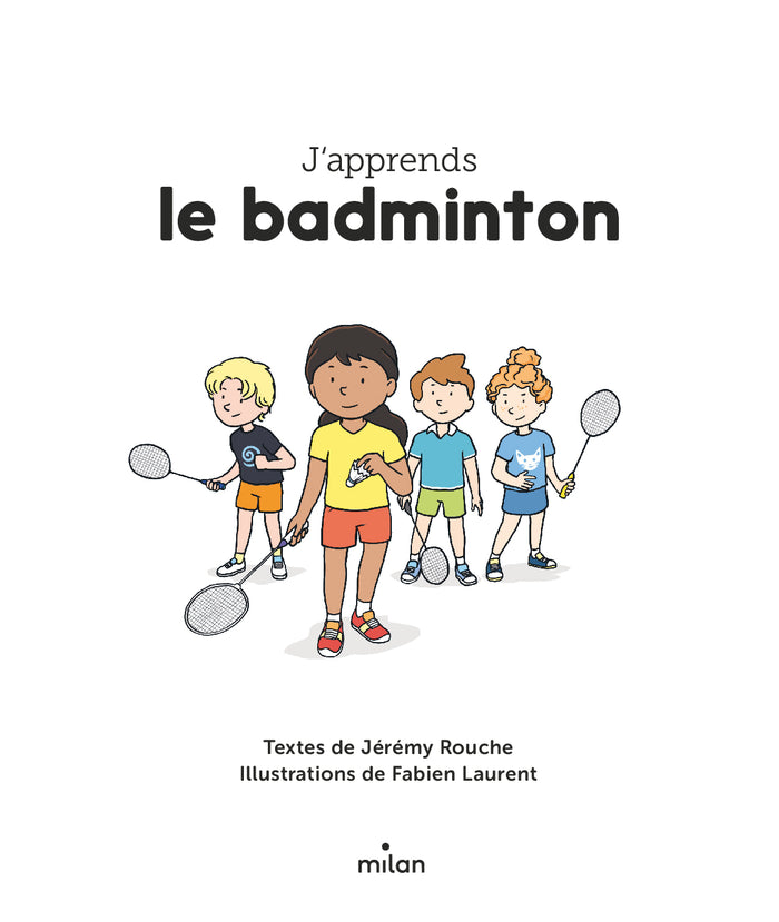 J'apprends le badminton