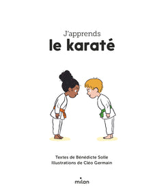 J'apprends le karaté