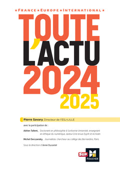 Toute l'actu 2024 - Sujets et chiffres clés de l'actualité - 2025 mois par mois