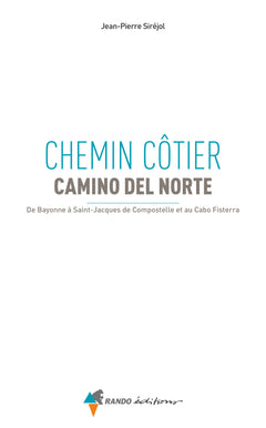 Compostelle Chemin Côtier - Camino del Norte